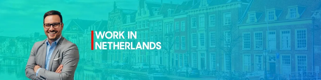 Netherlands Work Visa