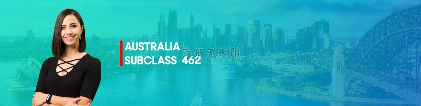 Subclass 462 visa