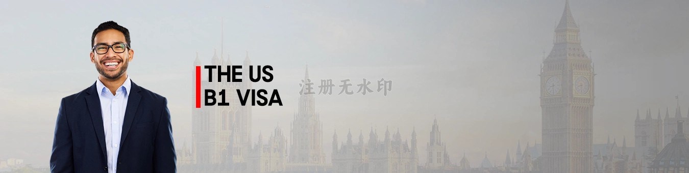 The US B1 Visa