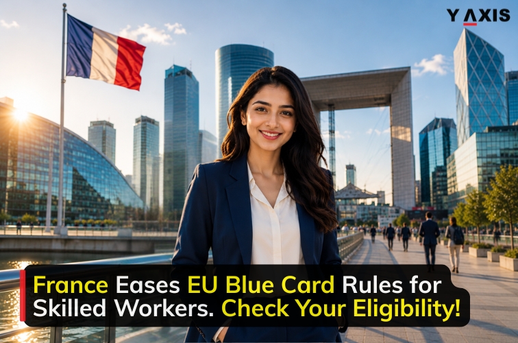 France Eases EU Blue Card Rules for Skilled Workers. Check Your Eligibility!